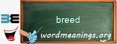 WordMeaning blackboard for breed